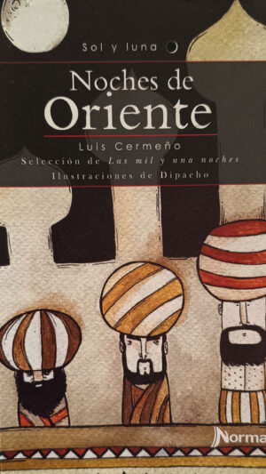 Noches de oriente, selección de cuentos de las Mil y unas noches