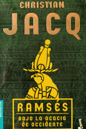 Libro Ramsés. Bajo la acacia de occidente De Christian Jacq