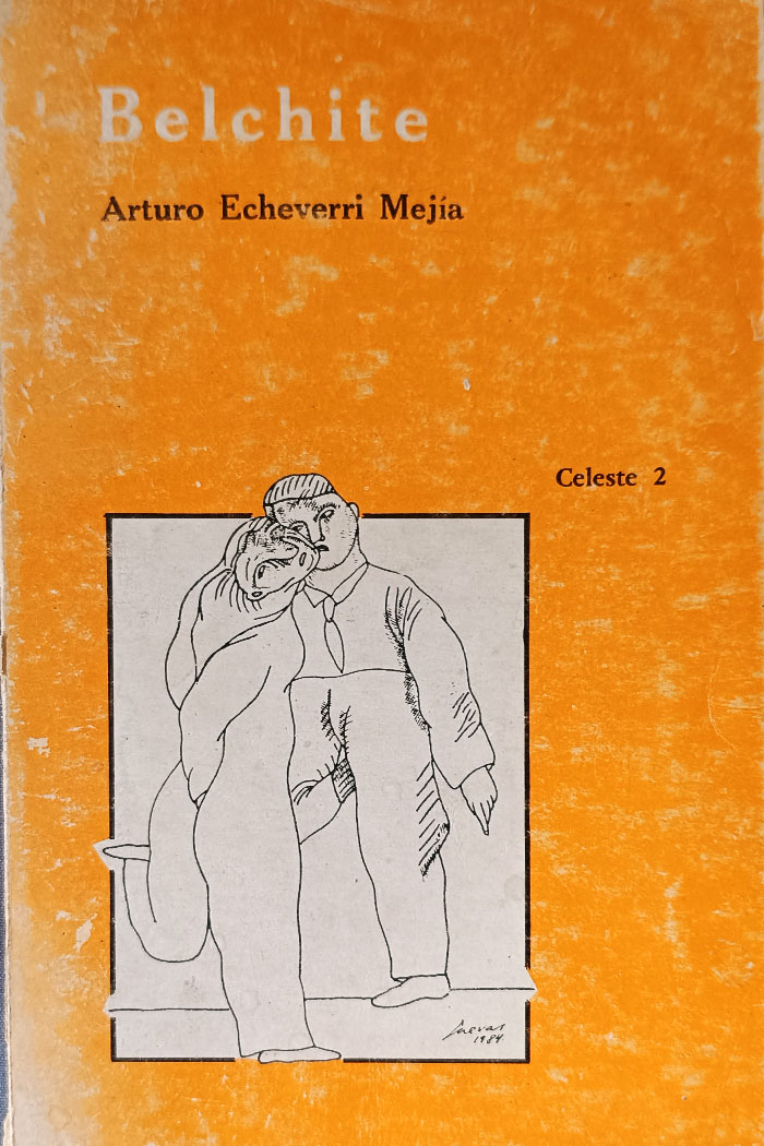 Belchite Libro de Arturo Echeverri Mejía