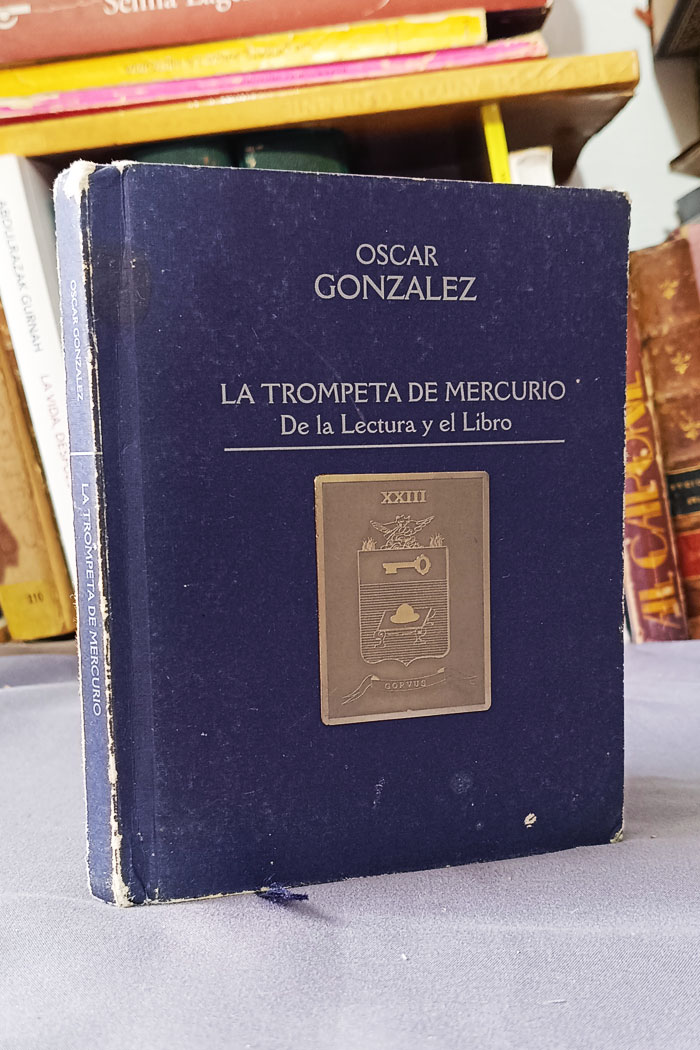 La trompeta de Mercurio. De la lectura y el libro, Óscar Jairo González