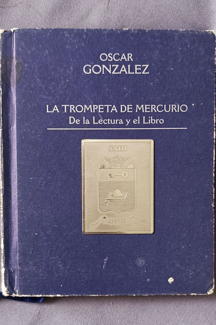 La trompeta de Mercurio. De la lectura y el libro, Óscar Jairo González