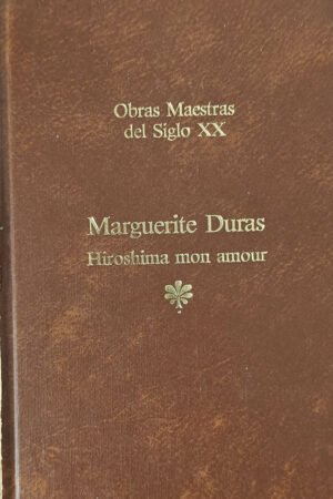 Hiroshima Mon Amour Libro de Marguerite Duras