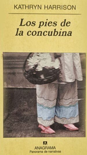 Los pies de la concubina novela de Kathryn Harrison